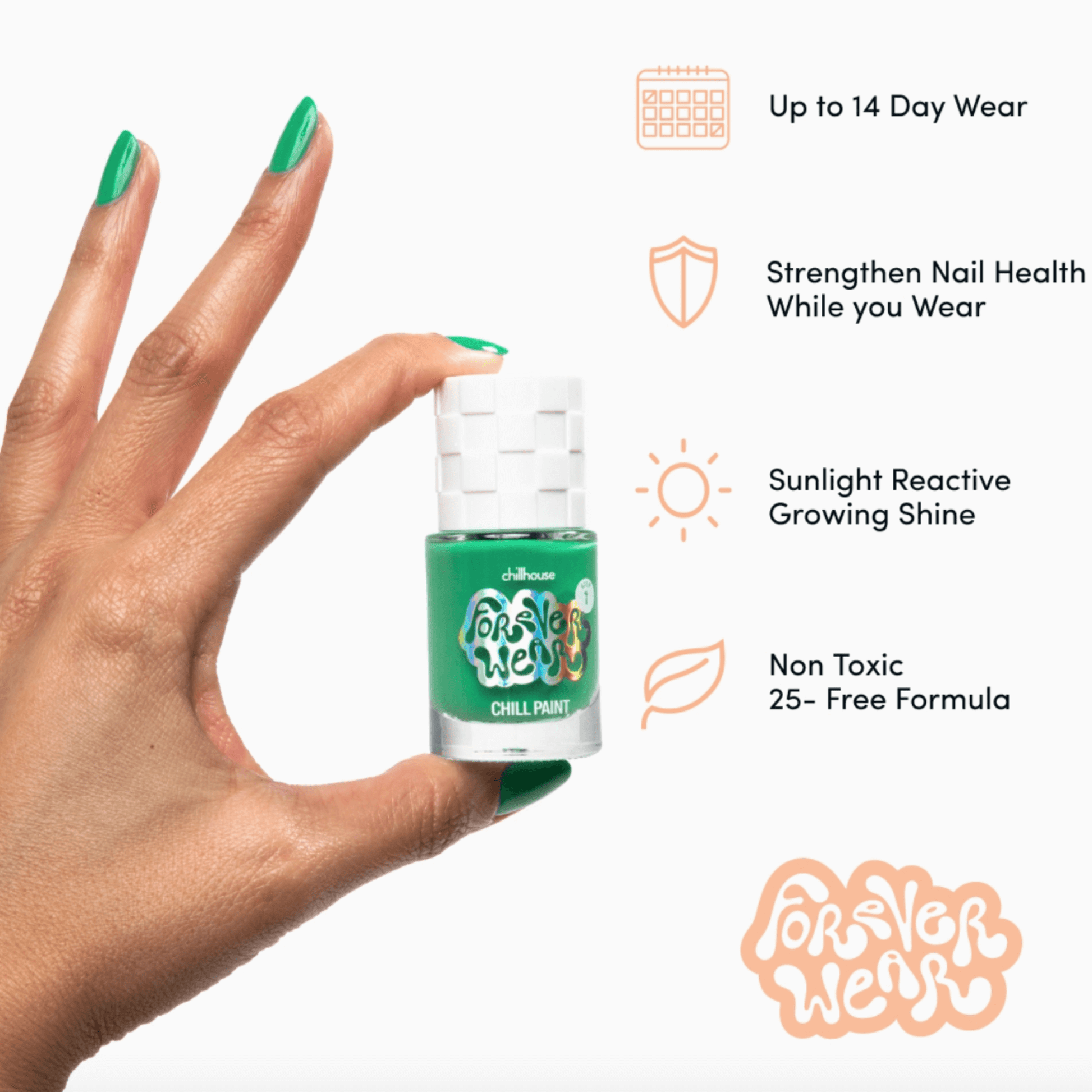 Green Forever Wear Chill Paint polish bottle showcasing its benefits: up to 14 days wear, non-toxic, and nail health strengthening.